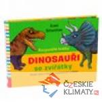 Rozpustilé hrátky - DINOSAUŘI se zvířátk...