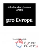 O kulturním významu Arabů pro Evropu