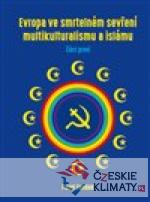 Evropa ve smrtelném sevření multikult...