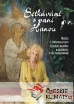 Setkávání s paní Hanou