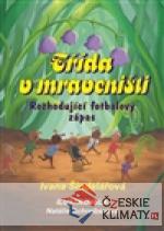 Třída v mraveništi