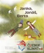 Janka, Jonáš, Berta