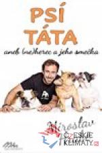 Psí táta aneb (ne)herec a jeho smečka