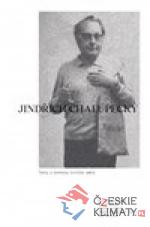 Jindřich Chalupecký. Texty a kontexty ...