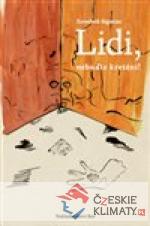 Lidi, nebuďte kreténi