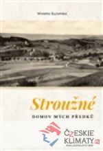 Stroužné, domov mých předků