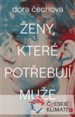Ženy, které potřebují muže