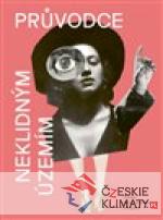 Průvodce neklidným územím III.