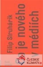 Co je nového v médiích