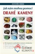 Jak nám mohou pomoci drahé kameny