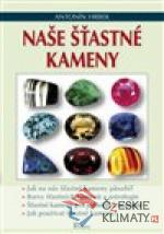 Naše šťastné kameny
