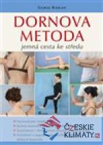 Dornova metoda jemná cesta ke středu