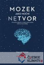 Mozek jako noční netvor