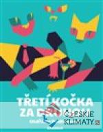 Třetí kočka za druhou