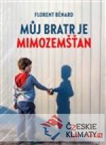 Můj bratr je mimozemšťan