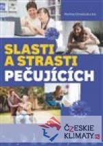 Slasti a strasti pečujících