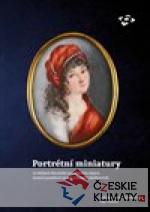 Portrétní miniatury ve sbírkách Nár...