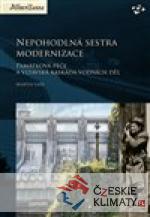 Nepohodlná sestra modernizace