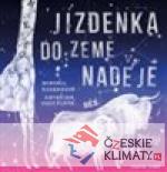 Jízdenka do Země naděje