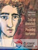 Zostup deviatichSestup devíti / Posledn...