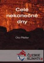 Celé nekonečné dny