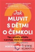 Jak mluvit s dětmi o čemkoli