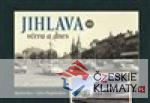 Jihlava včera a dnes III.