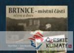 Brtnice - místní části včera a dnes
