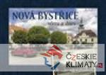 Nová Bystřice včera a dnes