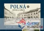 Polná včera a dnes II.