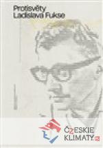 Protisvěty Ladislava Fukse