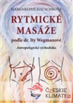 Rytmické masáže podle dr. Ity Wegmano...