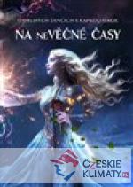 Na neVěčné časy