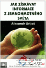 Jak získávat informace z jemnohmotného s...