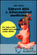 Zdravé dítě a Alternativní medicína