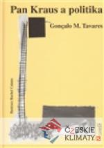 Pan Kraus a politika / Pan Brecht a úspě...