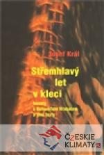 Střemhlavý let v kleci