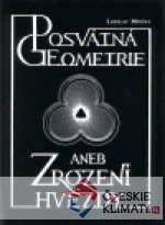 Posvátná geometrie aneb zrození hvězdy...