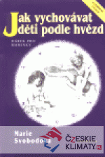 Jak vychovávat děti podle hvězd