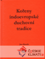 Kořeny indoevropské duchovní tradice