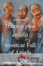 Tramvaj plná andělů