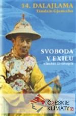 Svoboda v exilu: vlastní životopis