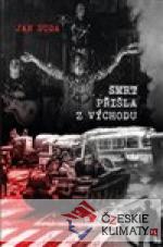 Smrt přišla z východu