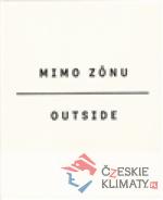 Mimo zónu/Outside