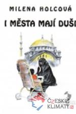 I města mají duši