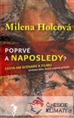 Poprvé a naposledy?