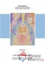 Jak ochraňovat čistotu duše