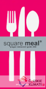 Square Meal - The Prague Restaurant Guid...