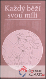 Každý běží svou míli