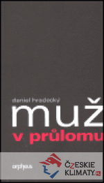 Muž v průlomu